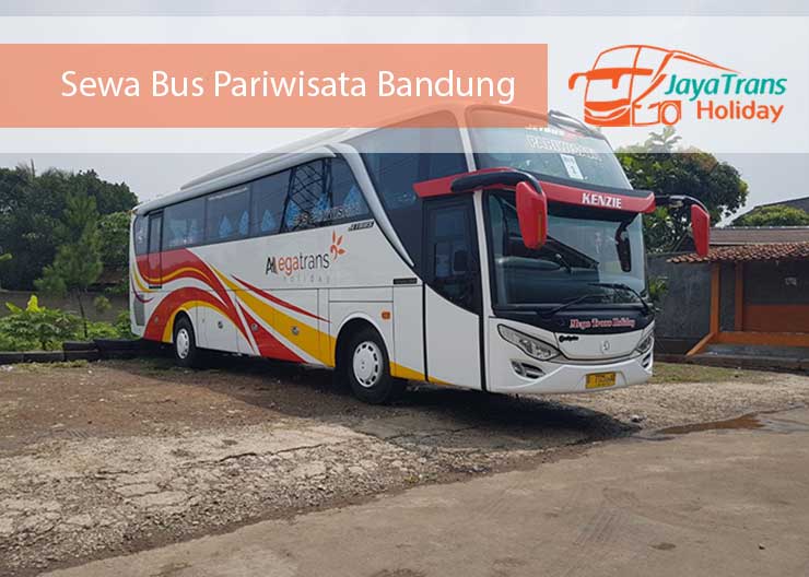 Daftar Harga Sewa Bus Pariwisata Bandung Murah