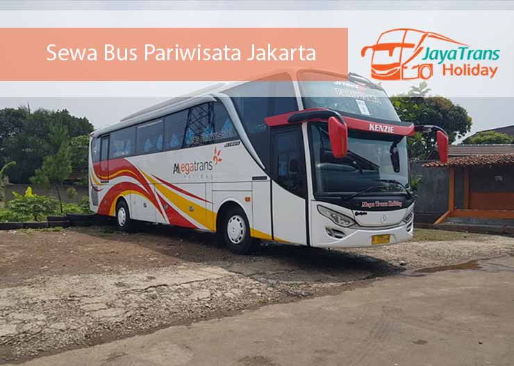 Sewa Bus Pariwisata Jakarta Fasilitas Terbaik Luxury Bus Istimewa