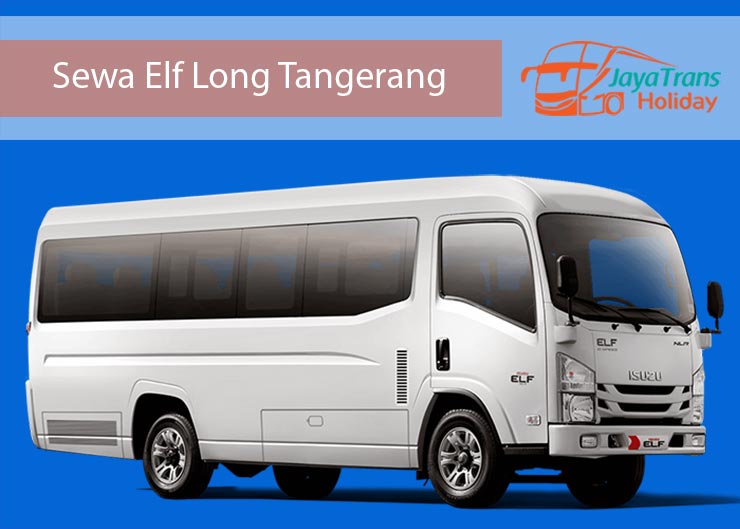 Sewa Elf Long Giga Tangerang